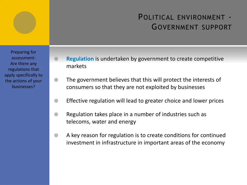 p olitical environment g overnment support 1