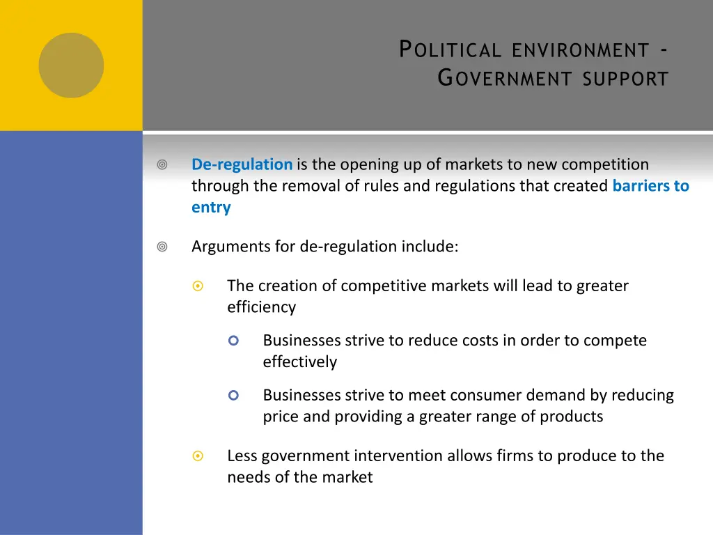 p olitical environment g overnment support 2
