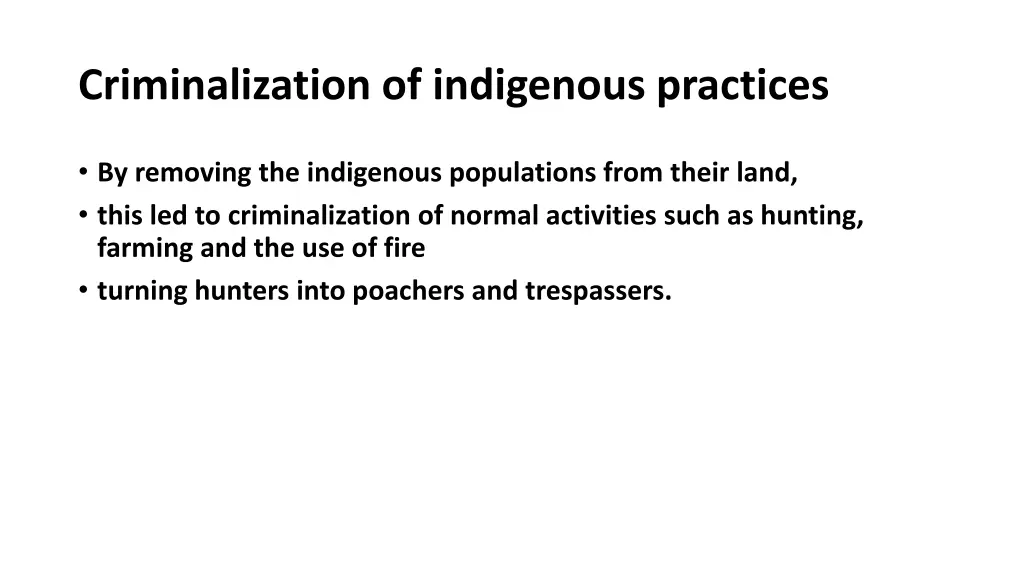 criminalization of indigenous practices