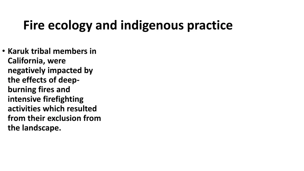 fire ecology and indigenous practice