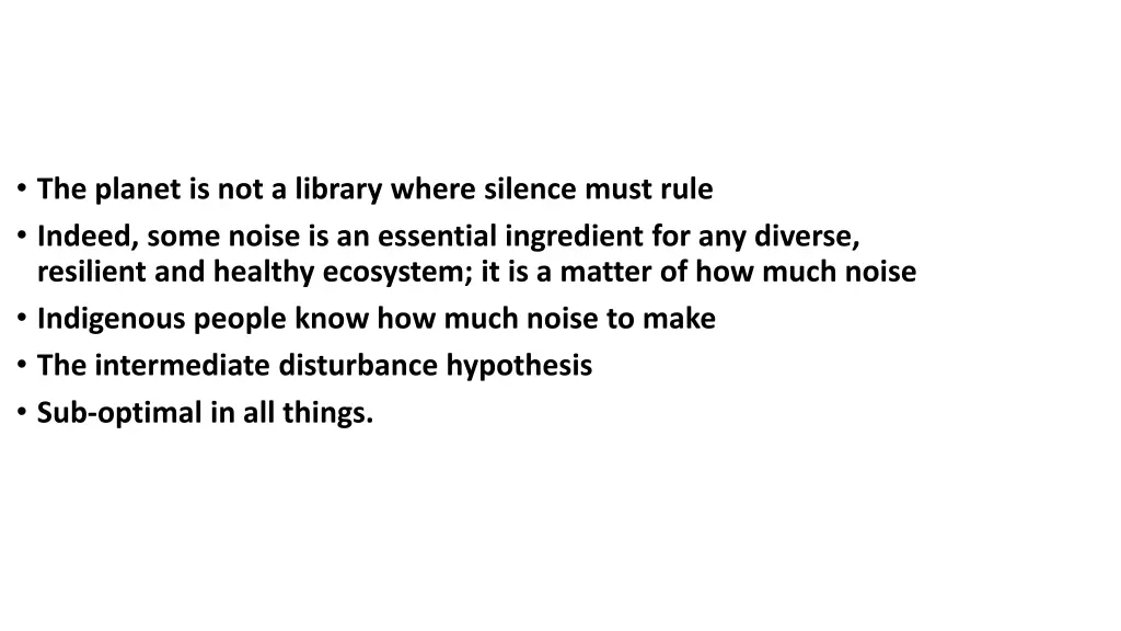 the planet is not a library where silence must