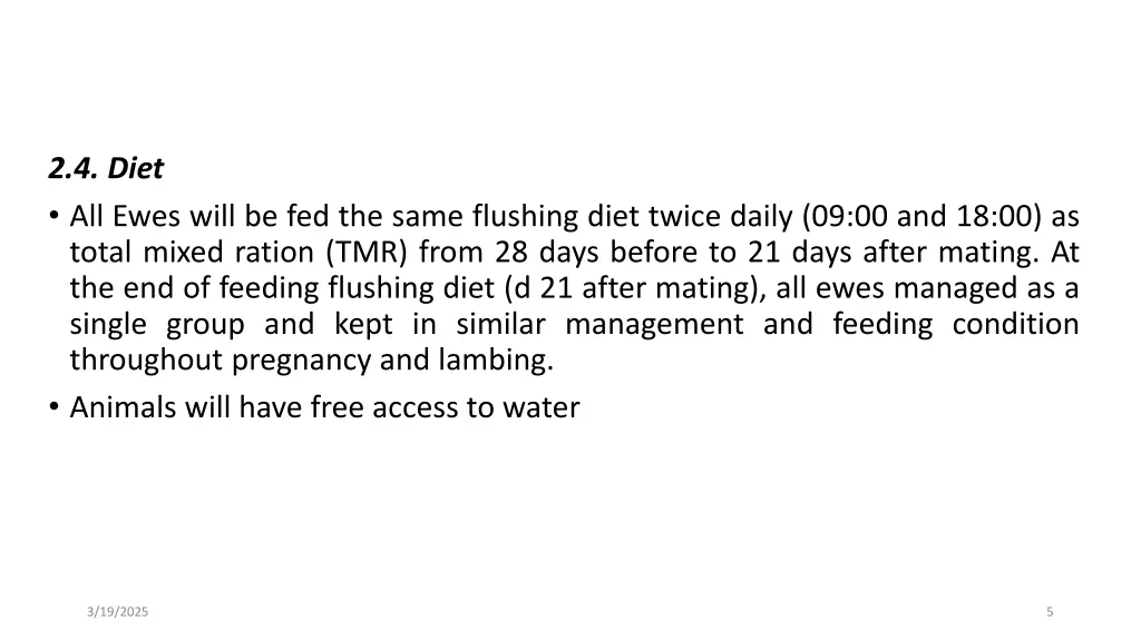 2 4 diet all ewes will be fed the same flushing