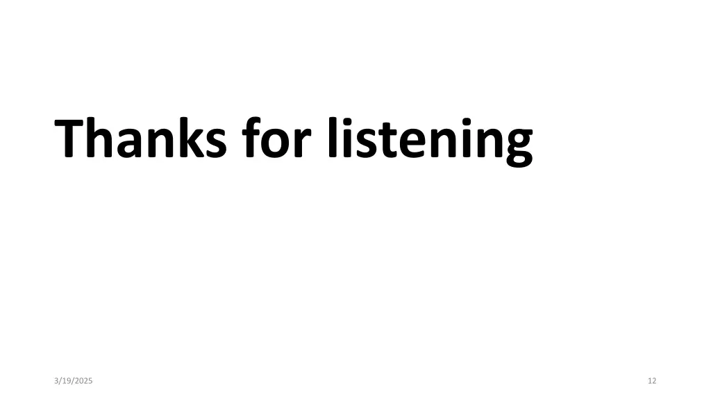 thanks for listening