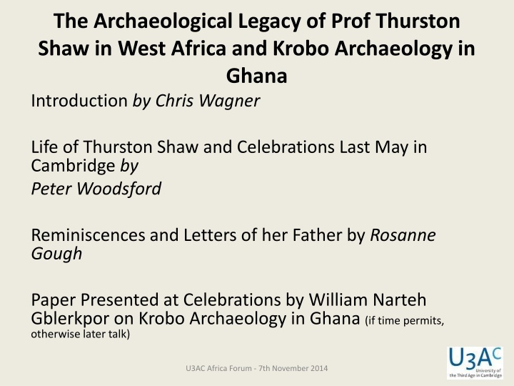 the archaeological legacy of prof thurston shaw