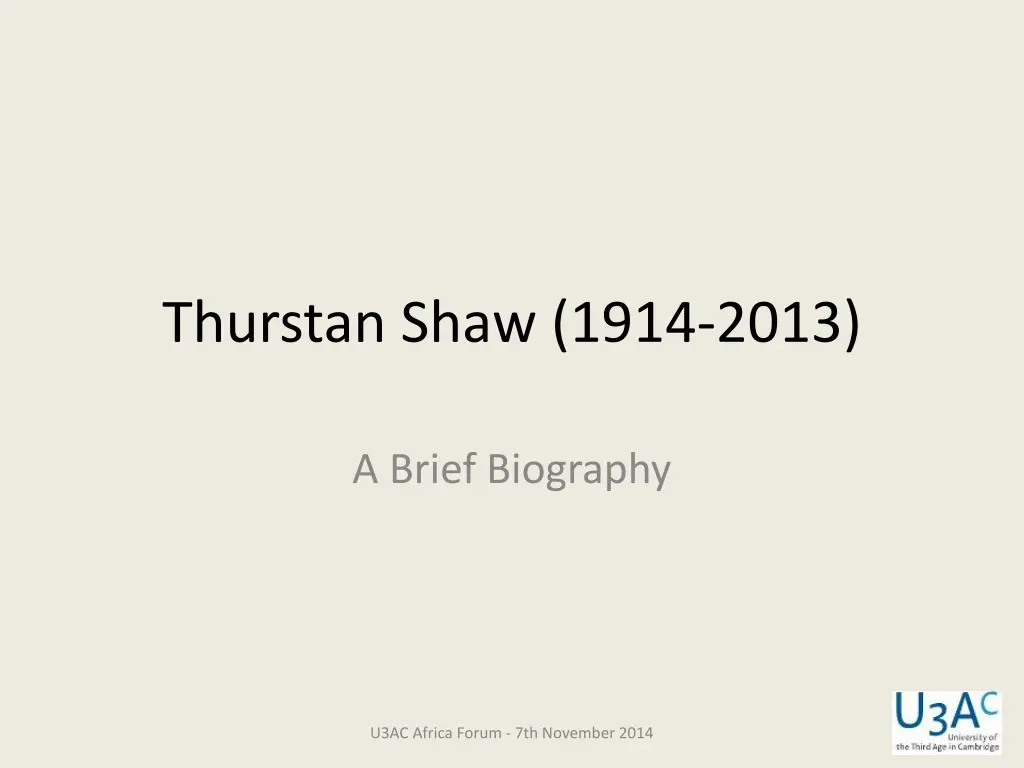 thurstan shaw 1914 2013
