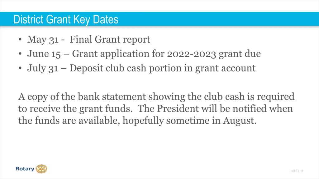 district grant key dates