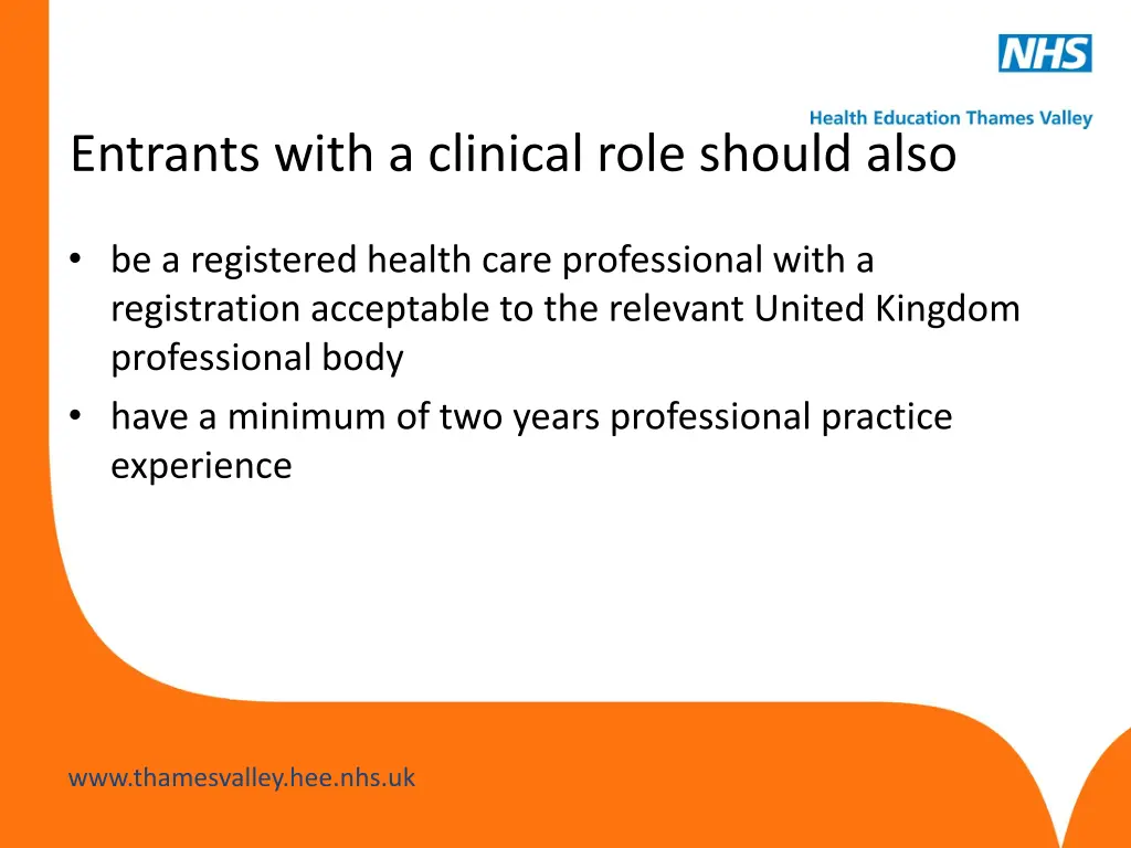 entrants with a clinical role should also