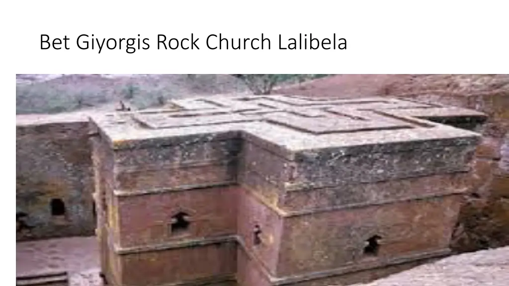 bet giyorgis rock church lalibela