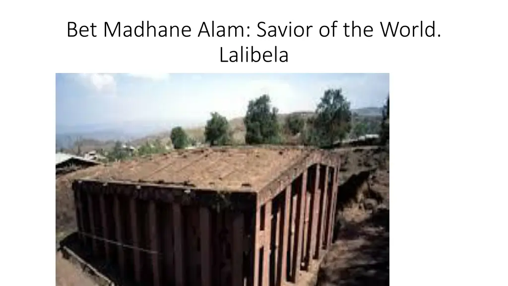 bet madhane alam savior of the world lalibela