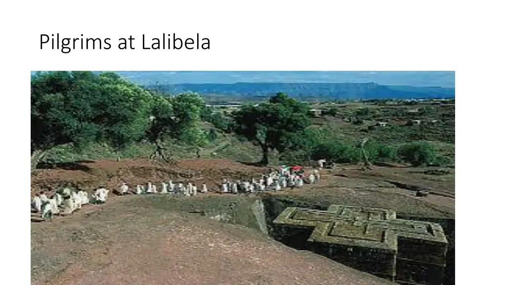 pilgrims at lalibela