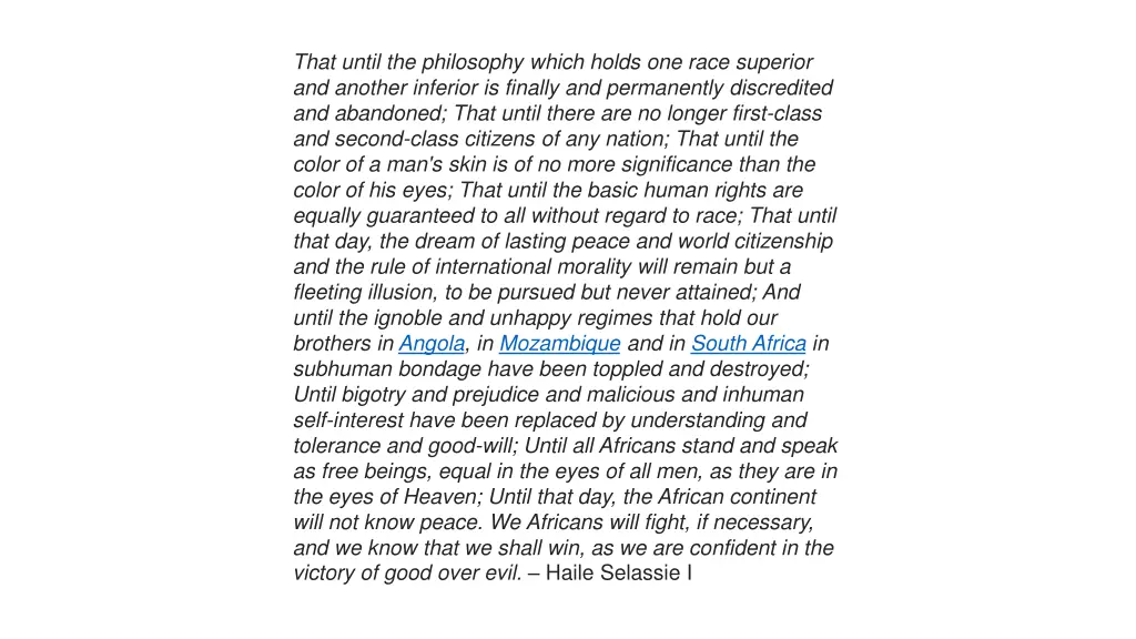 that until the philosophy which holds one race
