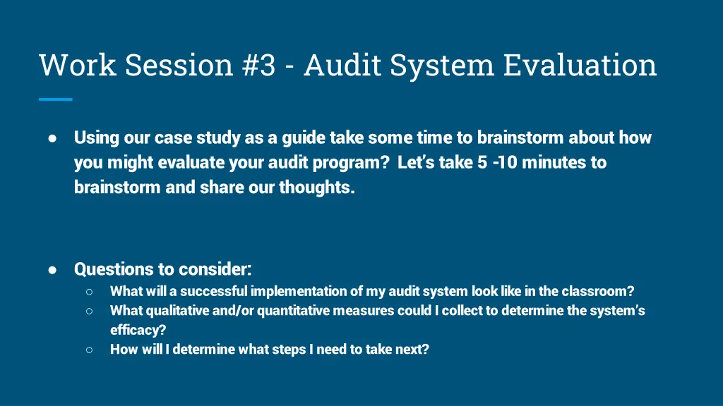 work session 3 audit system evaluation