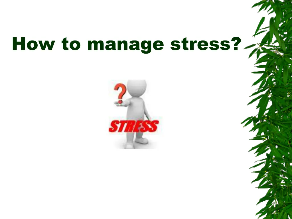 how to manage stress