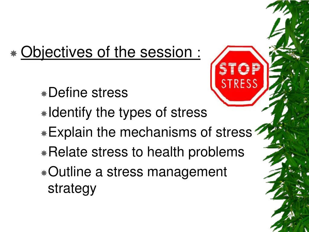 objectives of the session