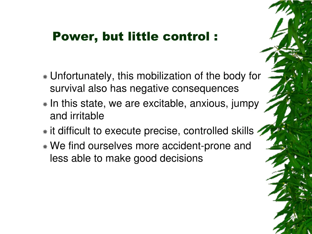 power but little control
