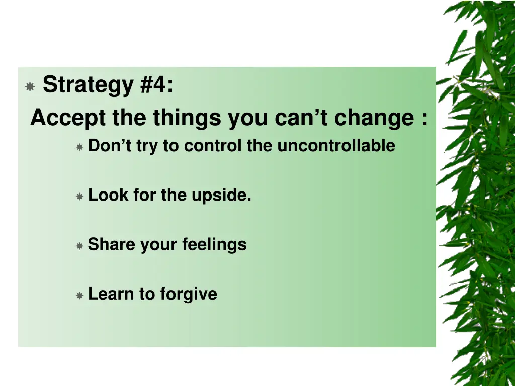 strategy 4 accept the things you can t change