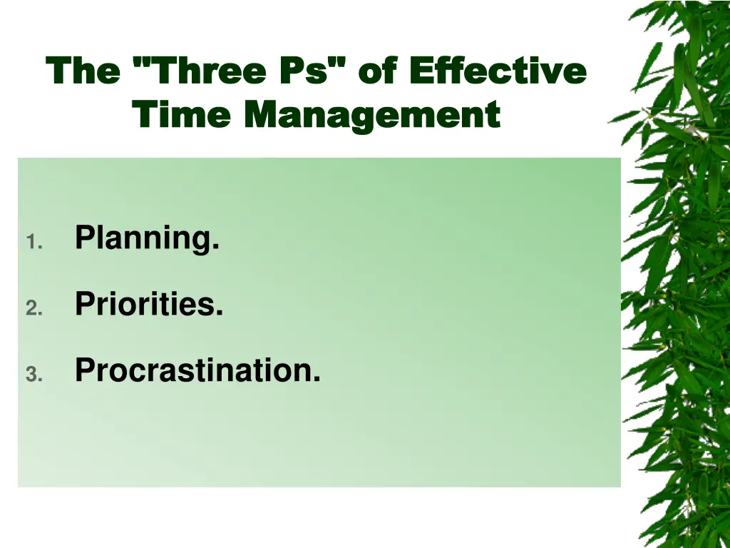 the three ps of effective the three