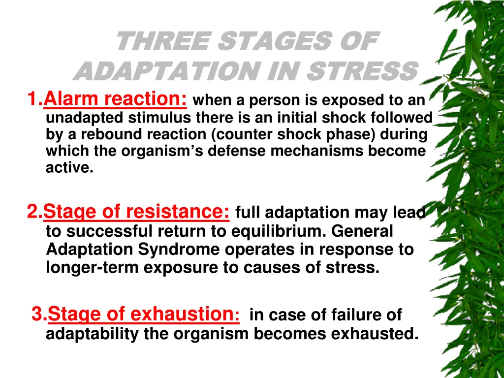 three stages of three stages of adaptation