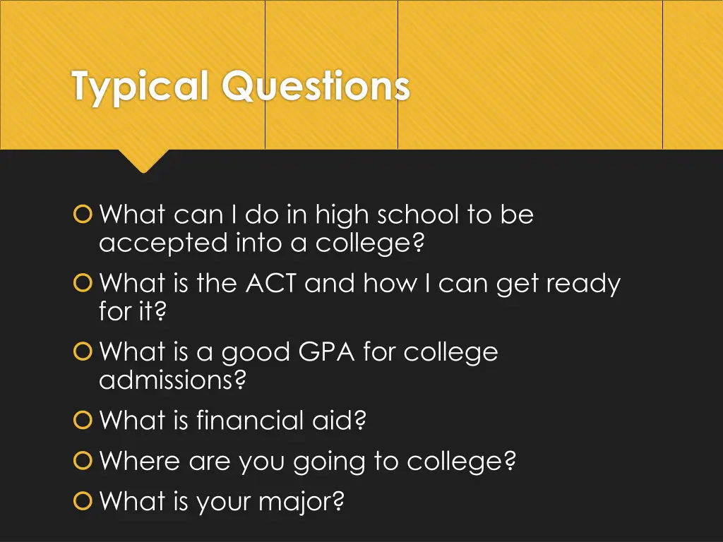typical questions