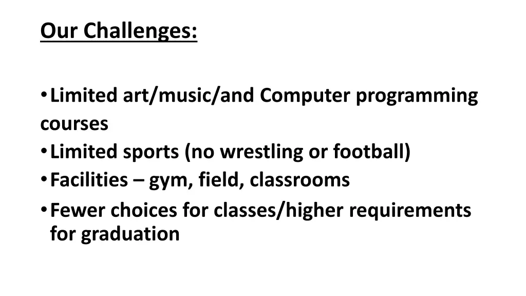 our challenges