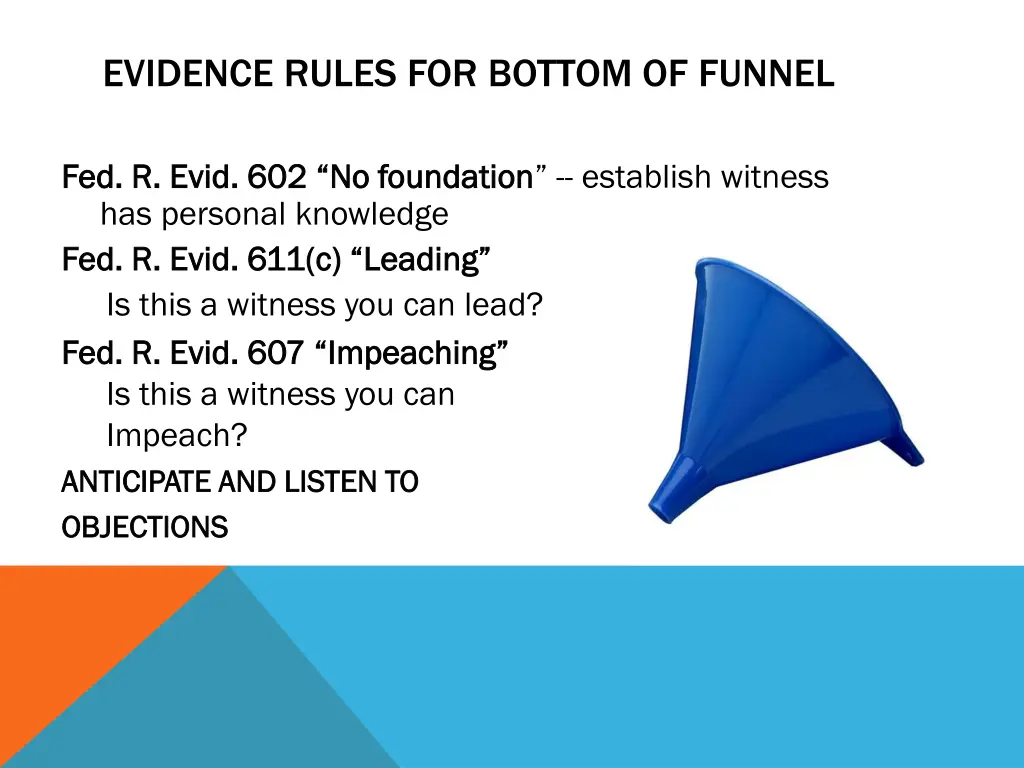 evidence rules for bottom of funnel