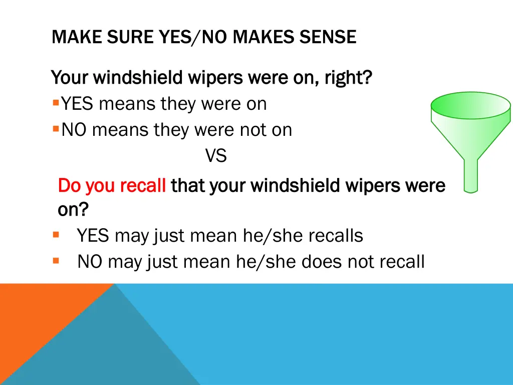 make sure yes no makes sense