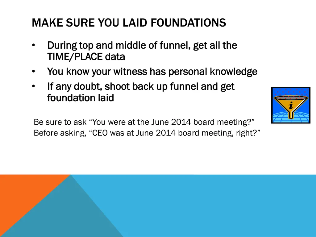 make sure you laid foundations