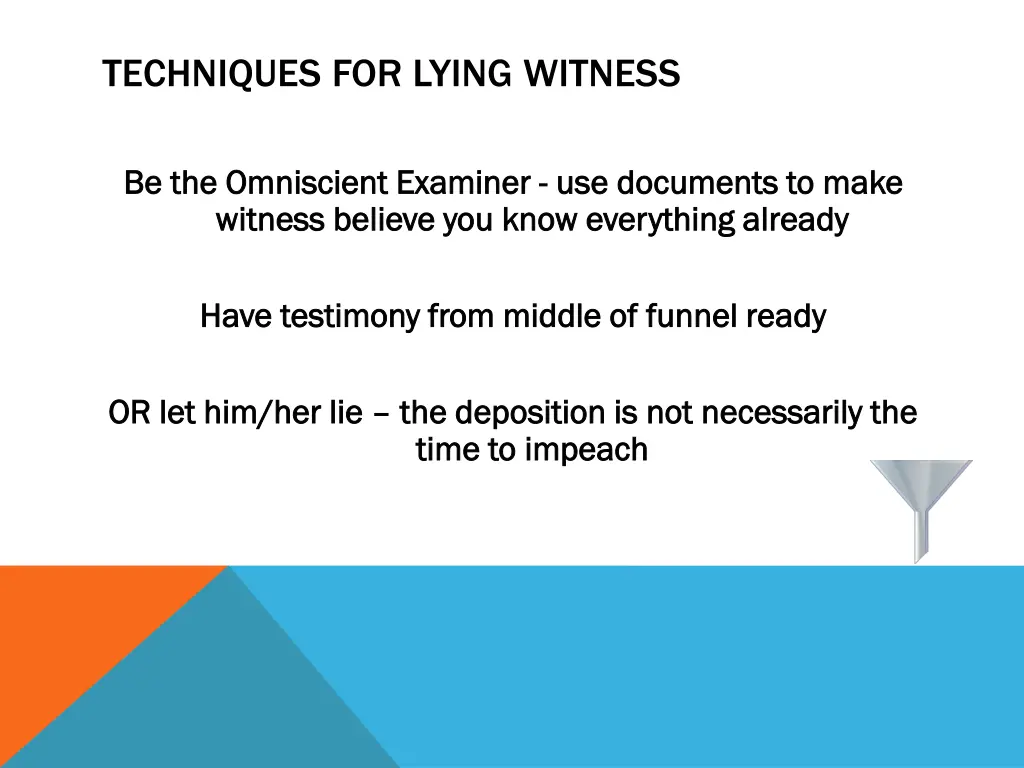 techniques for lying witness