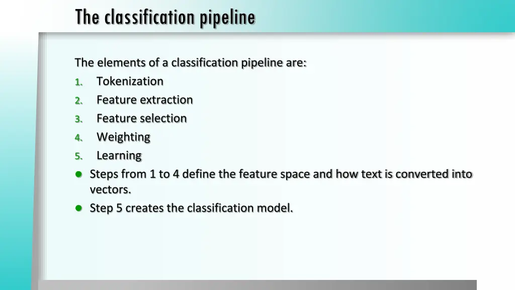 the classification pipeline