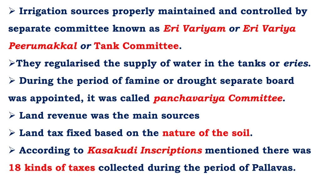 irrigation sources properly maintained