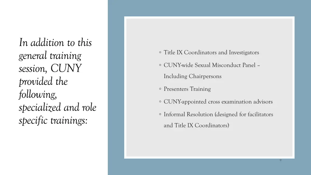 in addition to this general training session cuny