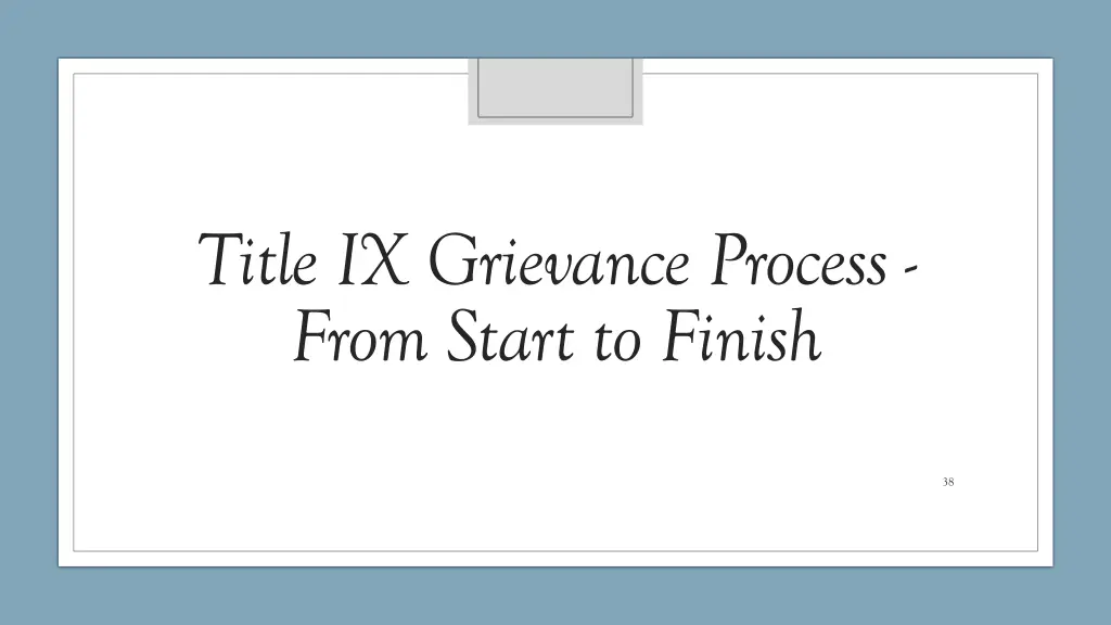title ix grievance process from start to finish