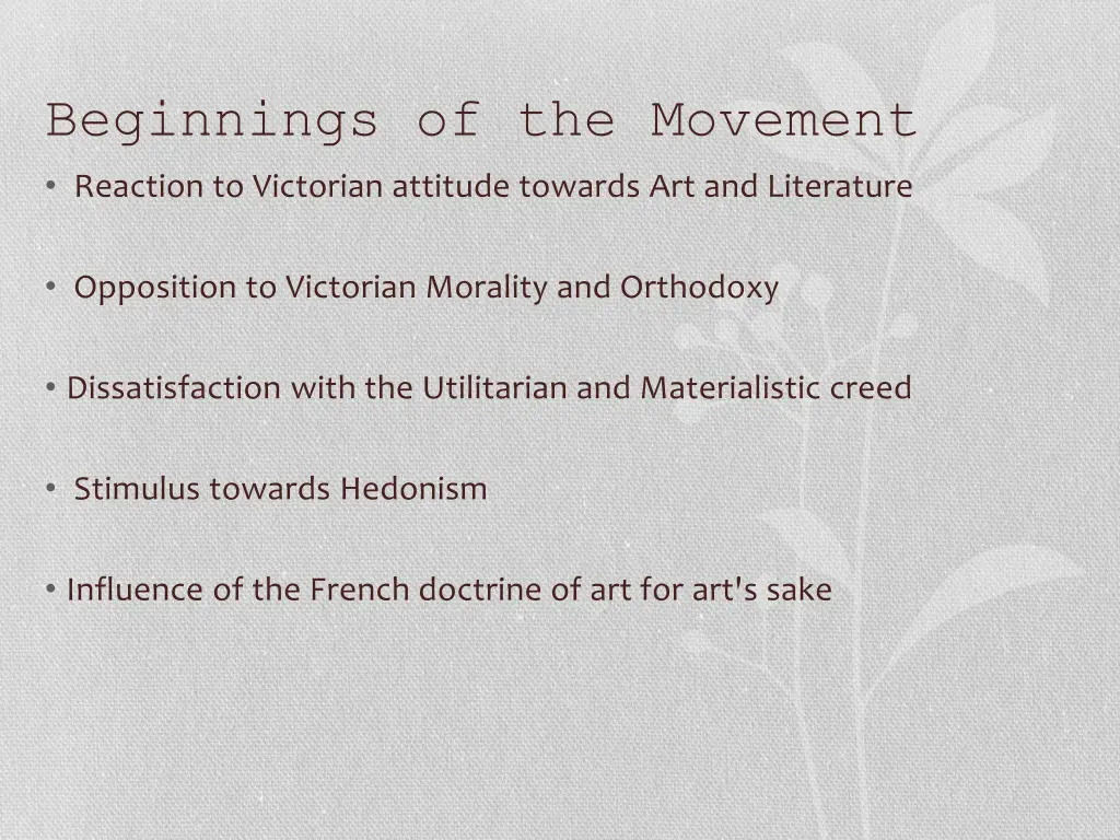 beginnings of the movement reaction to victorian