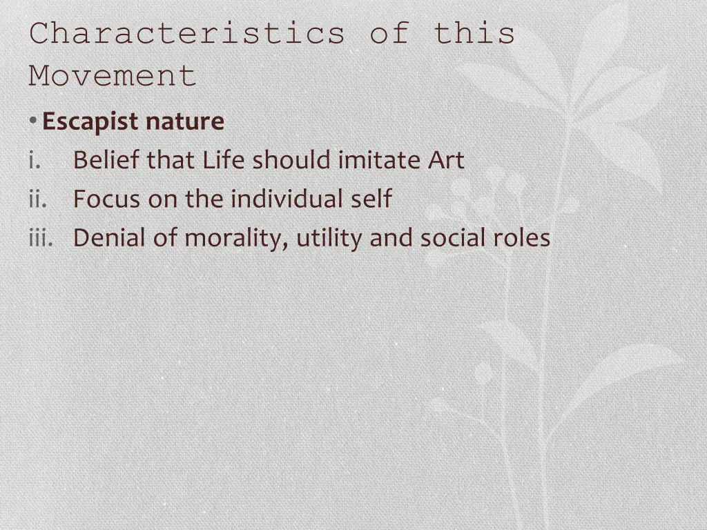 characteristics of this movement escapist nature