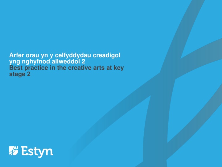 arfer orau yn y celfyddydau creadigol