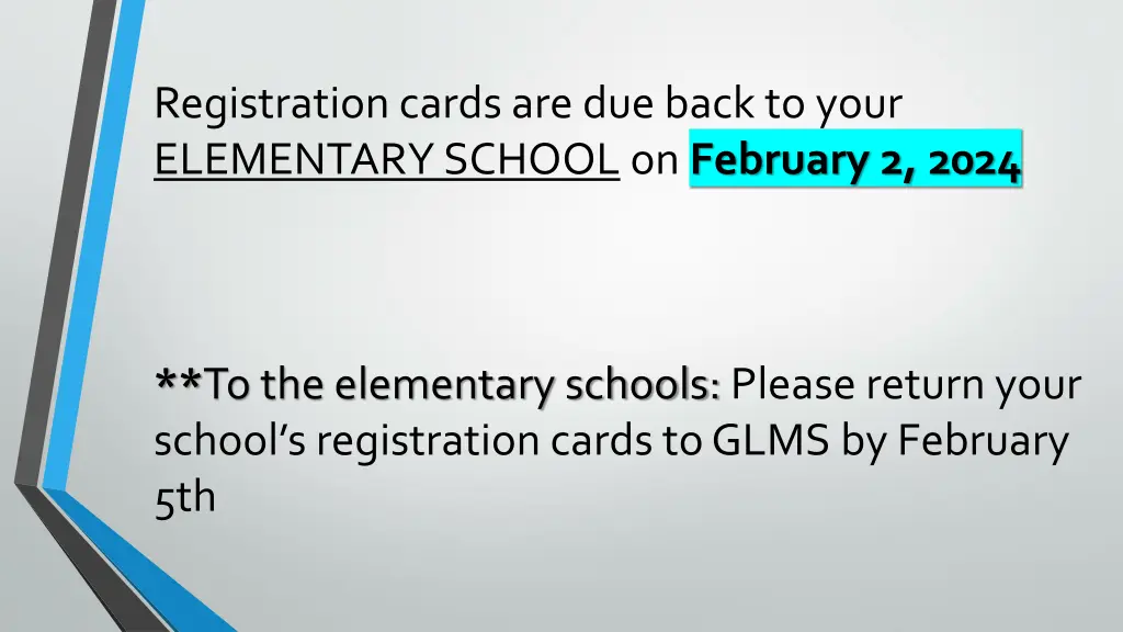 registration cards are due back to your
