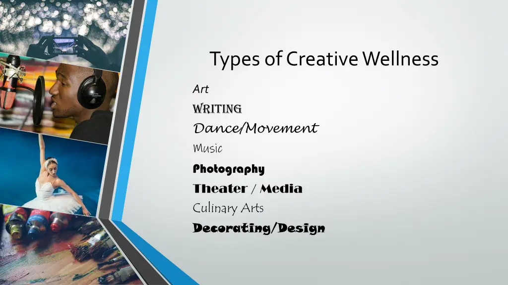types of creative wellness