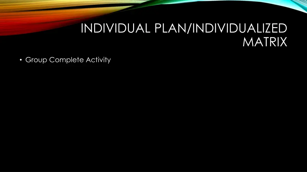 individual plan individualized