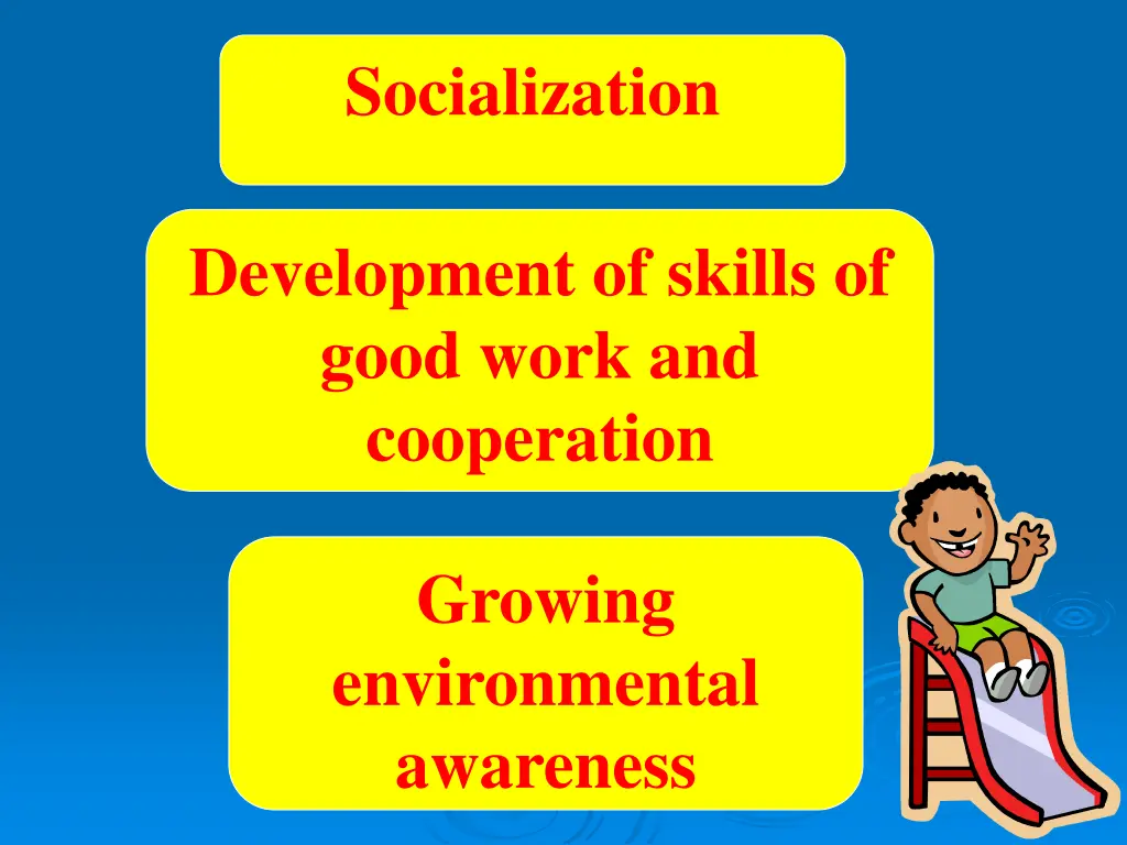socialization