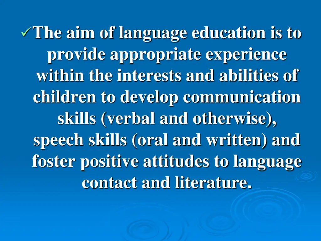 the aim of language education is to provide
