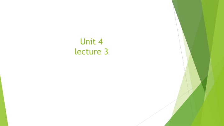 unit 4 lecture 3