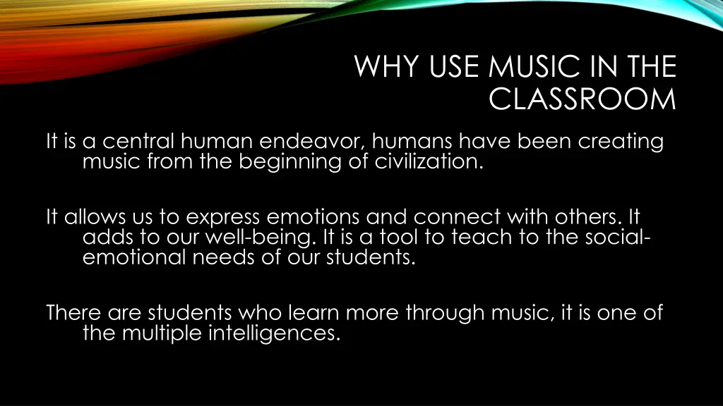 why use music in the classroom 1