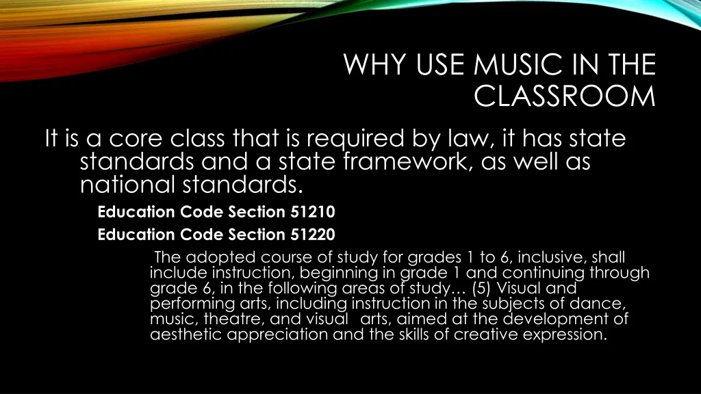 why use music in the classroom
