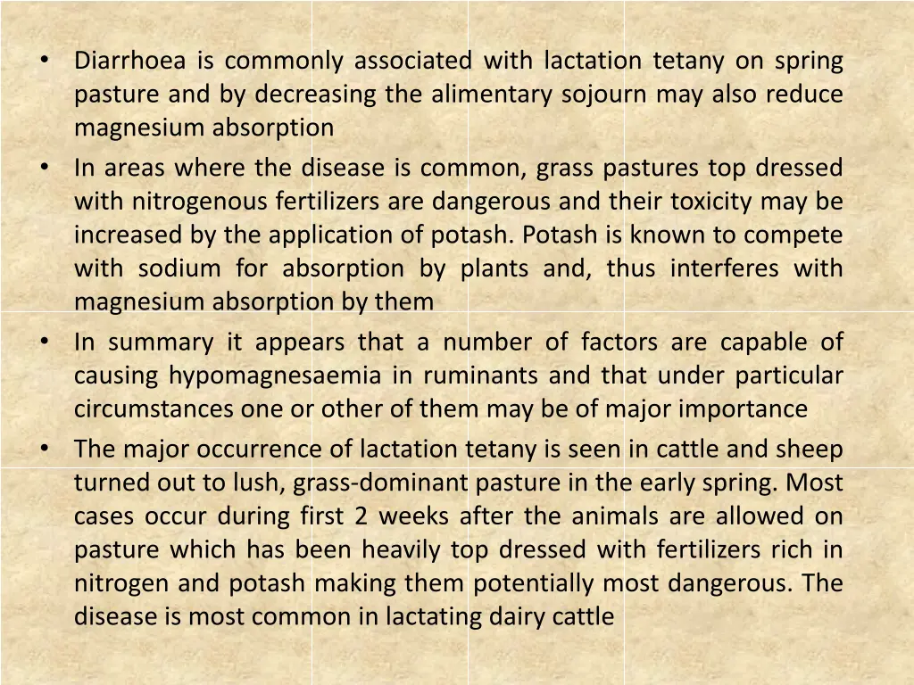 diarrhoea is commonly associated with lactation
