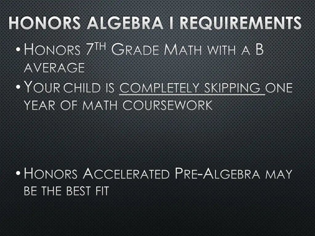 honors algebra i requirements h onors 7 th g rade