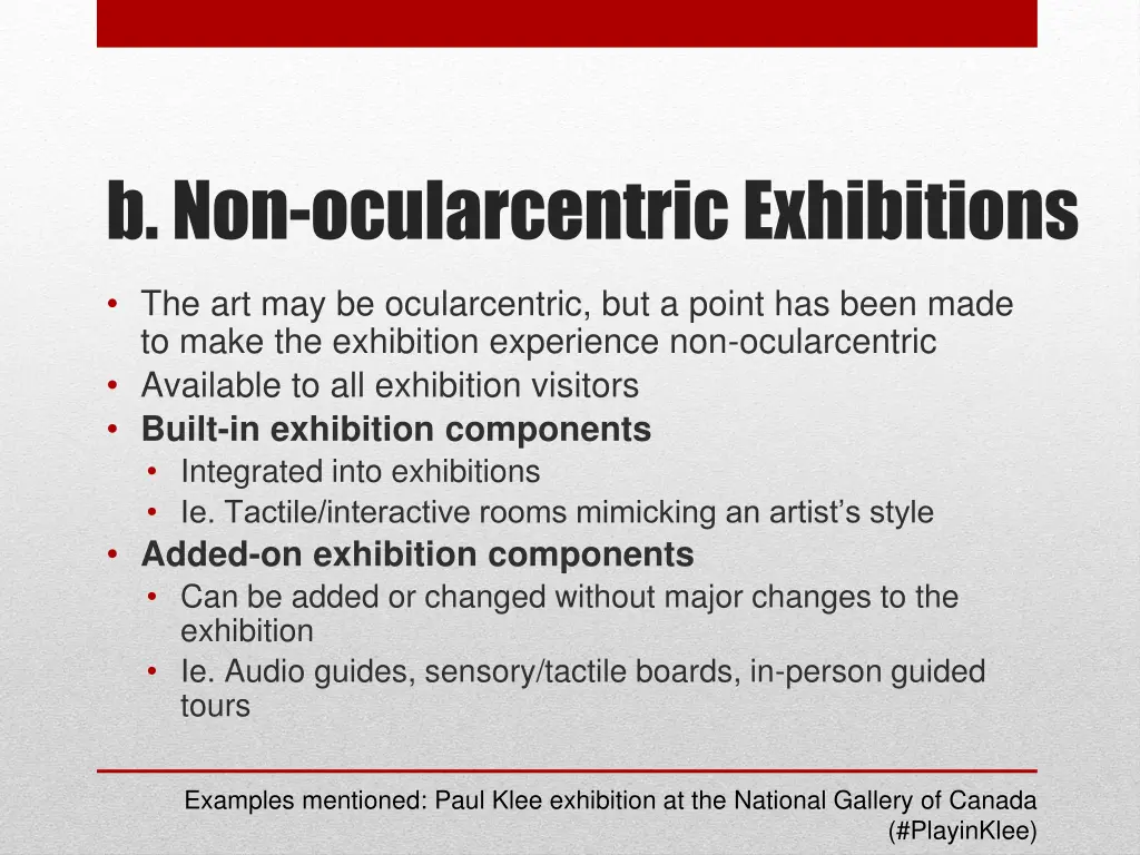 b non ocularcentric exhibitions