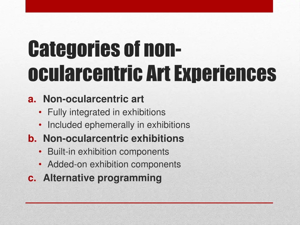 categories of non ocularcentric art experiences