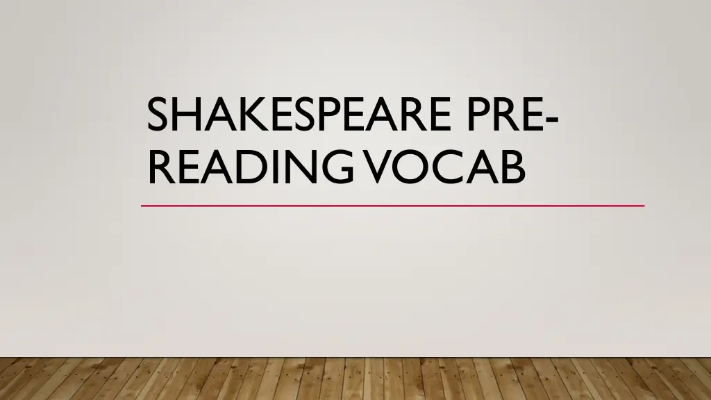 shakespeare pre reading vocab