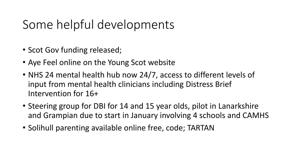 some helpful developments