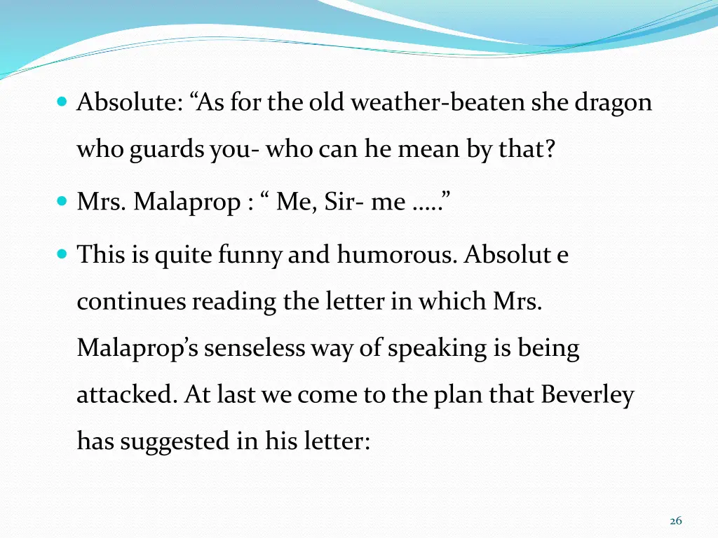 absolute as for the old weather beaten she dragon